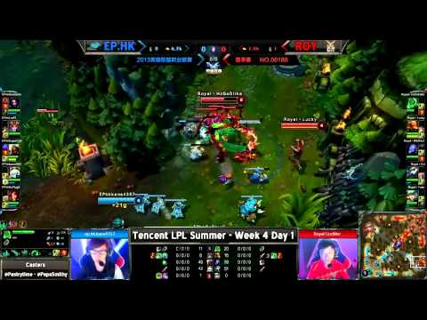 EP HK vs ROYAL - LPL Summer 2013 W4D1