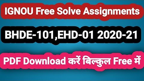 BHDE 101 solved assignment 2020-21 | EHD-01 solved assignment 2020-21 | BDHE -101 assignment 2020-21