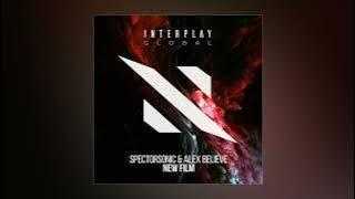 Spectorsonic & Alex BELIEVE - New Film (Extended Mix)