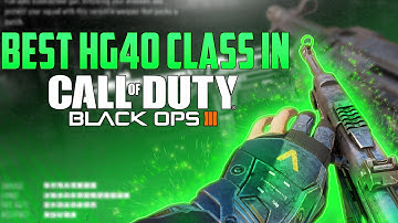 Best HG40 Class Setup In Black Ops 3 (Best Bo3 Class Setups)