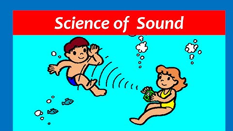 Sound for Kids - Sound Waves and Vibrations