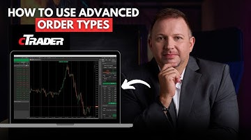 cTrader Advanced Order Types Explained | Take Full Control of Your Trades