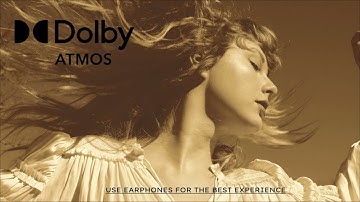 Tell Me Why (Dolby Atmos / Spatial Audio) [Taylor