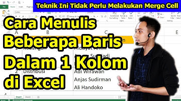 CARA MENULIS BEBERAPA BARIS DALAM SATU KOLOM EXCEL
