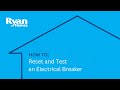 Resetting and Testing an Electrical Breaker