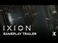 Ixion  epic gameplay trailer