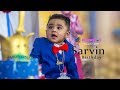 Little Prince Sarvin 1st Birthday celebration highlights