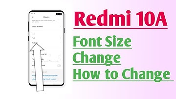 Redmi 10A Font Size Change How to Change