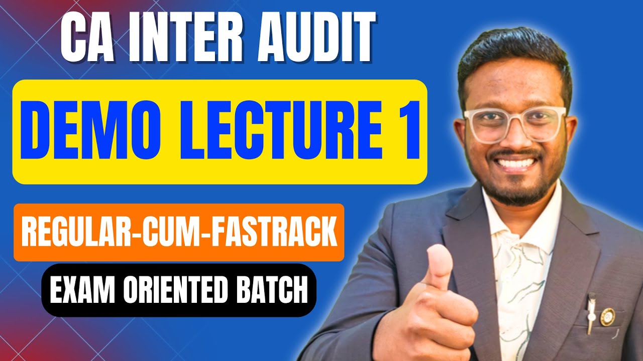 Demo Lecture 1 | CA Inter Audit | FasTrack & Exam Oriented Batch ...