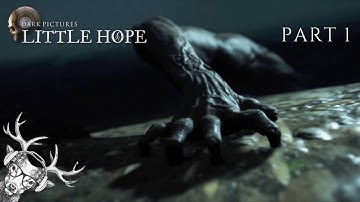 LITTLE HOPE | The Dark Pictures Anthology | Part 1- INTRO