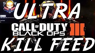 Call of Duty Black Ops 3 - ULTRA KILL FEED