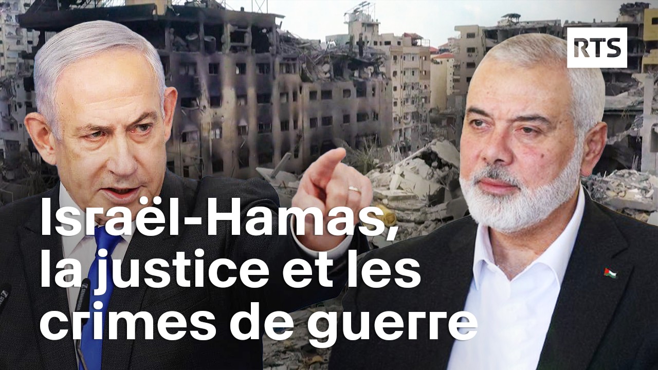 Isral Hamas la justice et les crimes de guerre  RTS