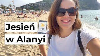 VLOG Z PLAŻY W ALANYI  pogoda w listopadzie | POLKA W TURCJI