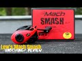 Lew's Mach Smash