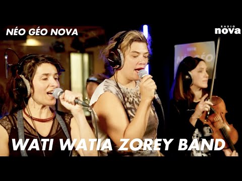 Wati Watia Zorey Band l Néo Géo Nova