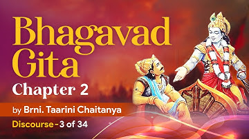 Bhagavad Gita Chapter 02 by Brni Taarini Chaitanya | Verses 08 to 10 | Session 03