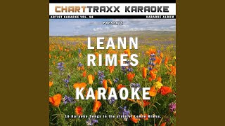 One Way Ticket (Karaoke Version In the Style of LeAnn Rimes)