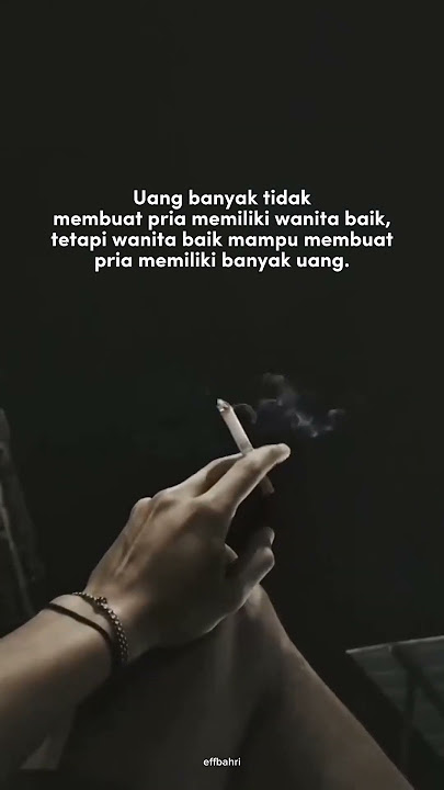 Story || Wanita baik bisa membuat pria banyak uang || #qoutes #wanita #baik #uang #lakilaki