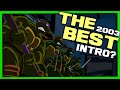 Is The TMNT 2003 Opening Intro THE BEST EVER?