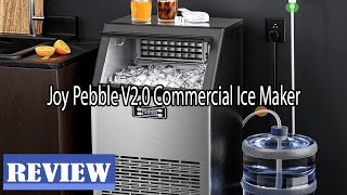 Joy Pebble Commercial Ice Maker Review  Things you need to know!