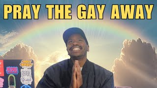 God I Can't Be Straight, My Dangerous Prayer
