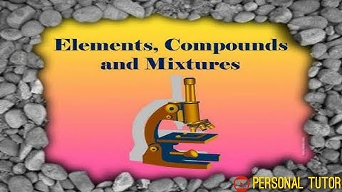 "Elements ,compound & mixture" unit 14  class 8 science maharashtra board