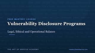 Vulnerability Disclosure Program Management: Balancing Legal, Ethical, and Operational Concerns