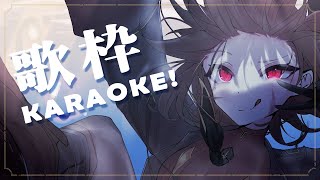 【歌枠/Karaoke】sing the pain away!