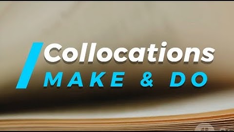 Collocation "Make" vs "Do" (#4)