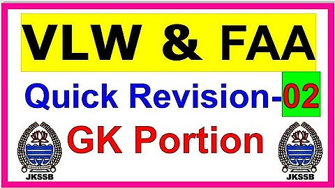 Quick Revision-02 || VLW & FAA || GK Portion