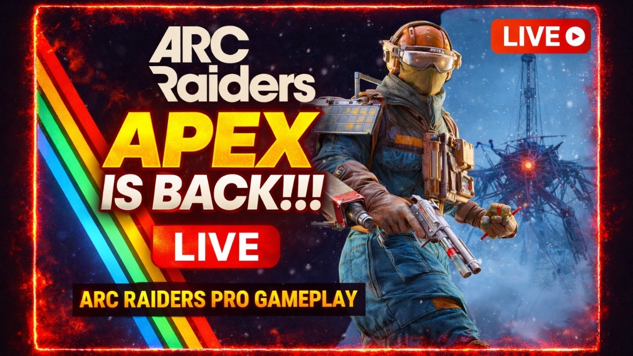 ARC Raiders LIVE 🔴 APEX IS BACK!!!