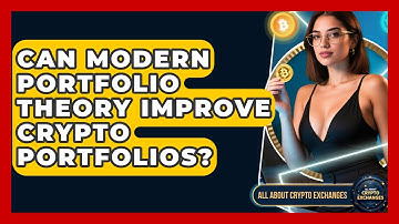 Can Modern Portfolio Theory Improve Crypto Portfolios? - All About Crypto Exchanges