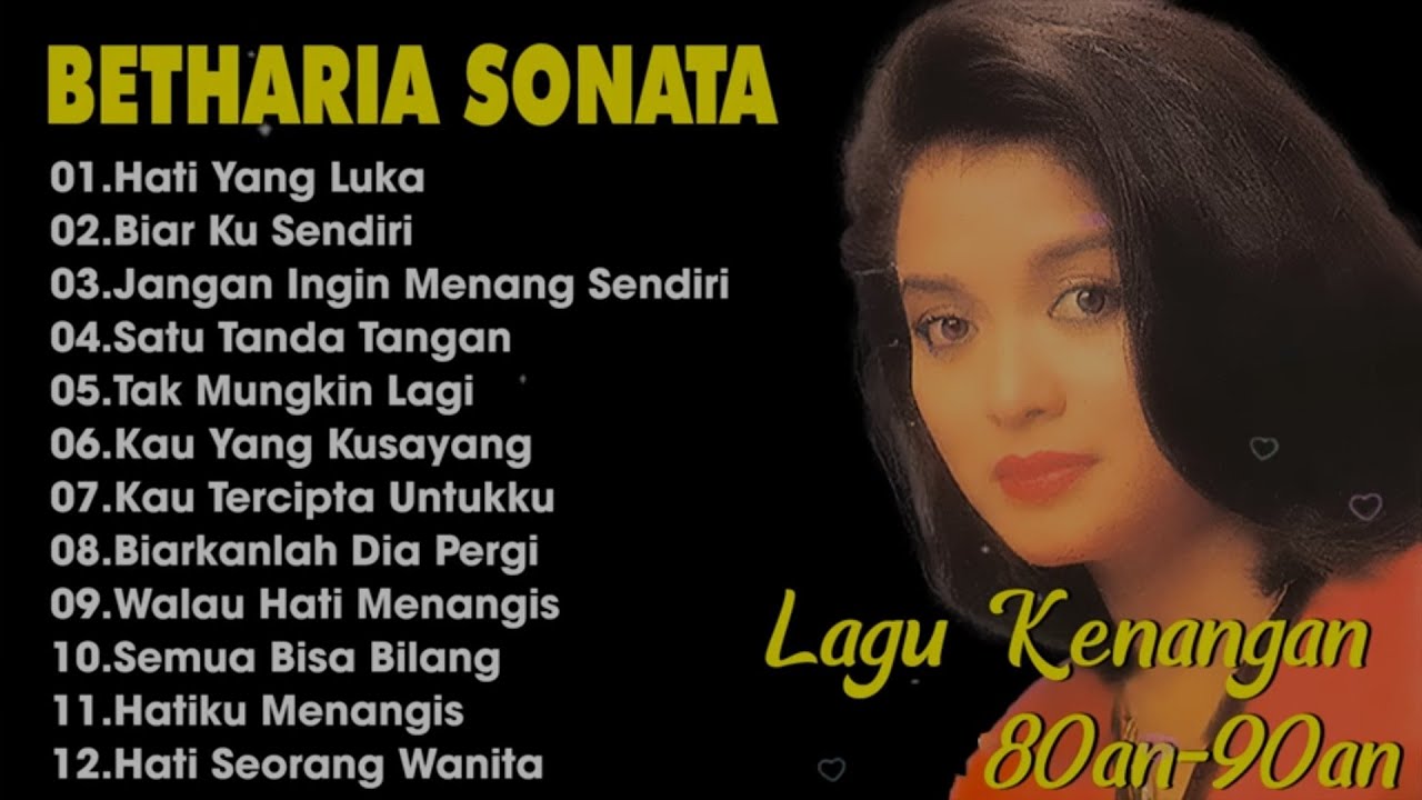 Full Album Betharia Sonata| Lagu Lawas Terbaik | Lagu Pop Nostalgia 80an - 90an | Lagu Kenangan