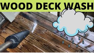 How to Pressure Wash a Wood Deck