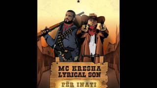 Celebrity Mc Kresha & Lyrical son - The comeback (HQ) Wealth