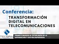 Conferencia: Transformación Digital en Telecomunicaciones