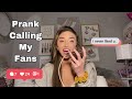 Prank Calling My Fans AND THIS HAPPENED...