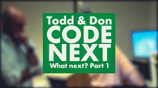 Codenext What Next? Part 1 Klbj Am