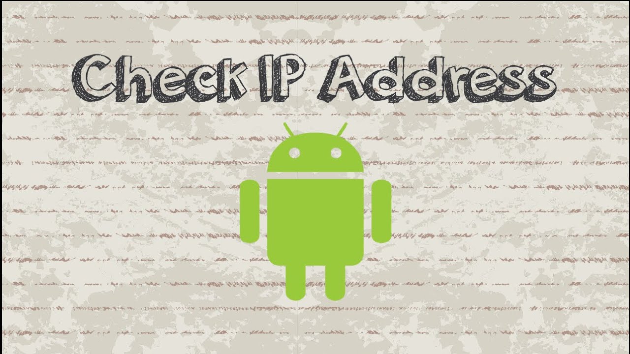 How to check IP address Android phone / tablet - YouTube