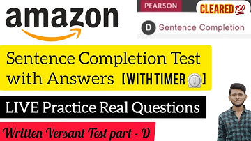Amazon Written Versant Test : Part-D Sentence Completion || Live Practice Real Questions with Timer