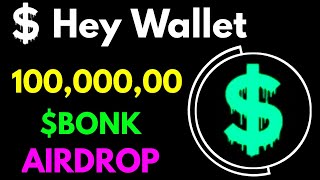 Hey Wallet Airdrop 10000000 $BONK Tokens | How To Create Hey Wallet | How To Join Hey Wallet Airdrop screenshot 5