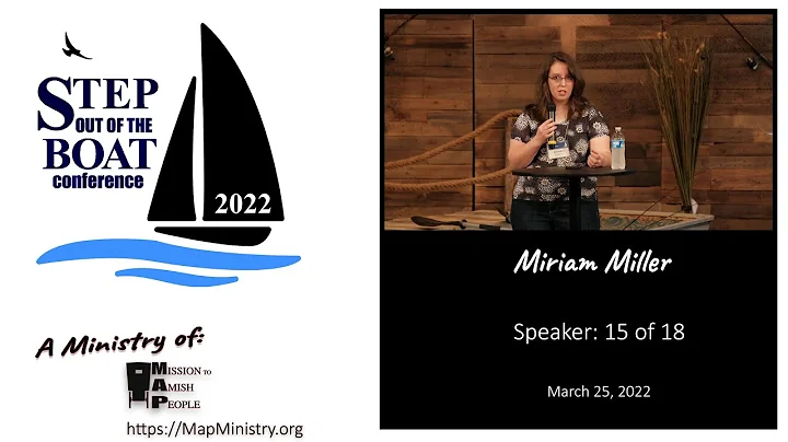 Miriam Miller - 2022 Step Out of the Boat Conference