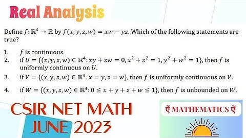 ID-704065 several variable Real Analysis | CSIR NET JUNE 2023
