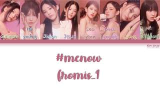 fromis_9 (프로미스나인) – #menow Lyrics (Han|Rom|Eng|Color Coded)