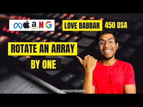 Cyclically Rotate an Array by One | తెలుగు | Love Babbar 450 DSA | Q7 | Arrays