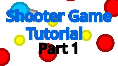 Shooter Game Tutorial Part 1(Scratch)