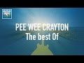 Pee Wee Crayton - The Best Of (Full Album / Album complet)