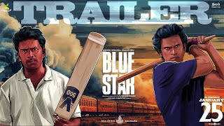 Blue Star - Trailer Hdr Ashok Selvan Shanthanu Govind Vasantha Sjaya Kumar Paranjith