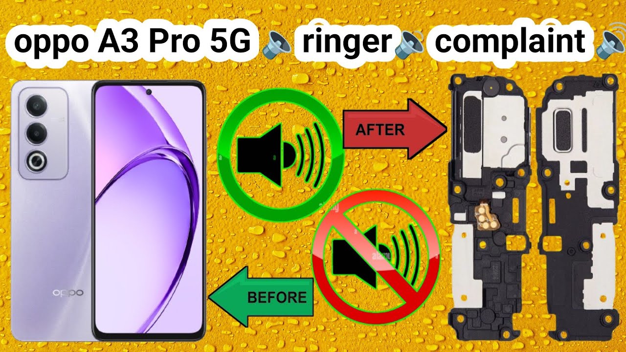 Oppo A3 Pro 5G ringer complaint replace video 📌