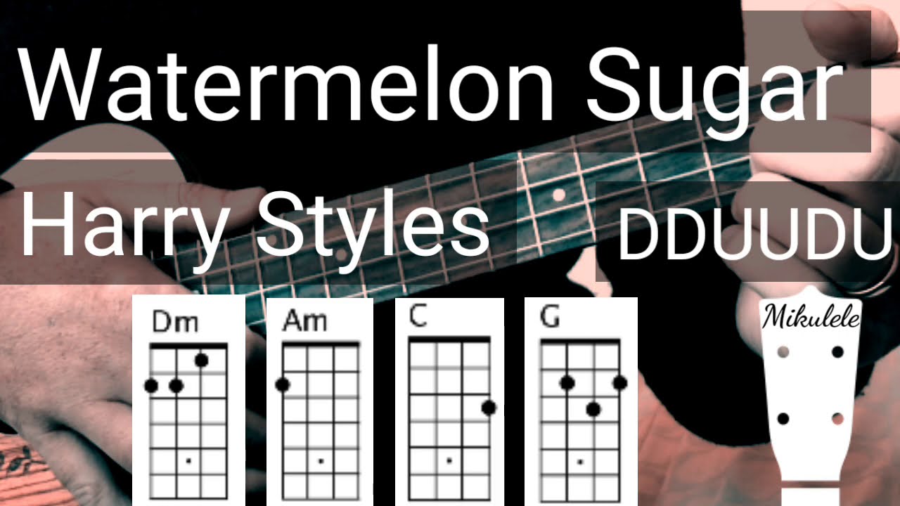 Watermelon Sugar Harry Styles ukulele tutorial / playalong YouTube